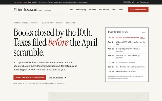 Concept site, fictional business: homepage of Whitcomb Adeyemi CPAs, a serif headline reading 'Books closed by the 10th. Taxes filed before the April scramble' beside a panel of tax dates.